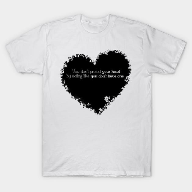 Protect your heart T-Shirt by Smoky Lemon